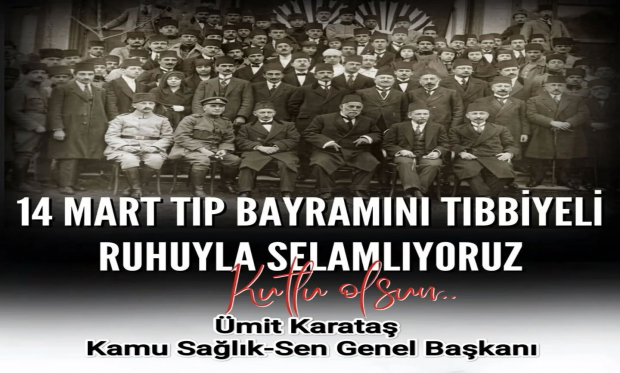 Kamusağlık-Sen’den 14 Mart Tıp Bayramı Mesajı