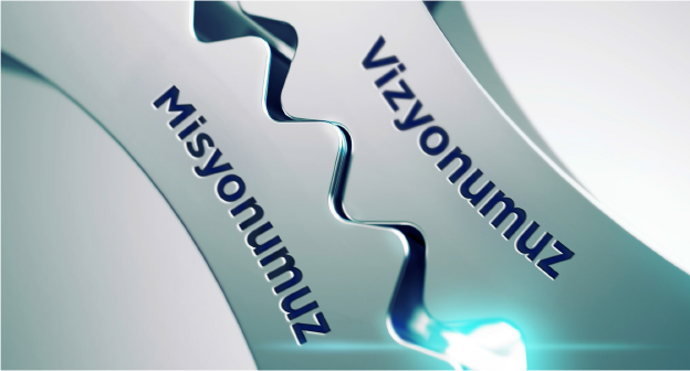 Vizyonumuz&Misyon